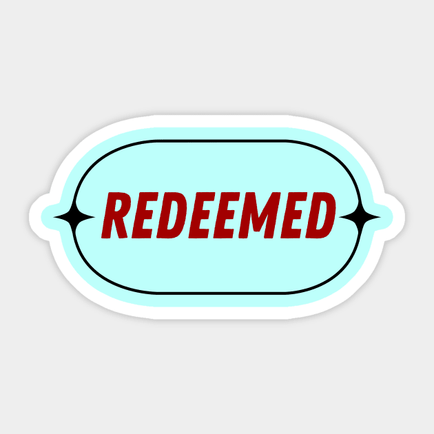 Redeemed | Christian Typography Sticker by All Things Gospel